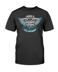 I have a Guardian Angel T-Shirt